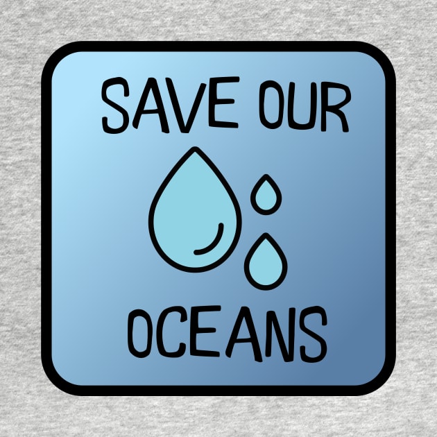 Save Our Oceans by nyah14